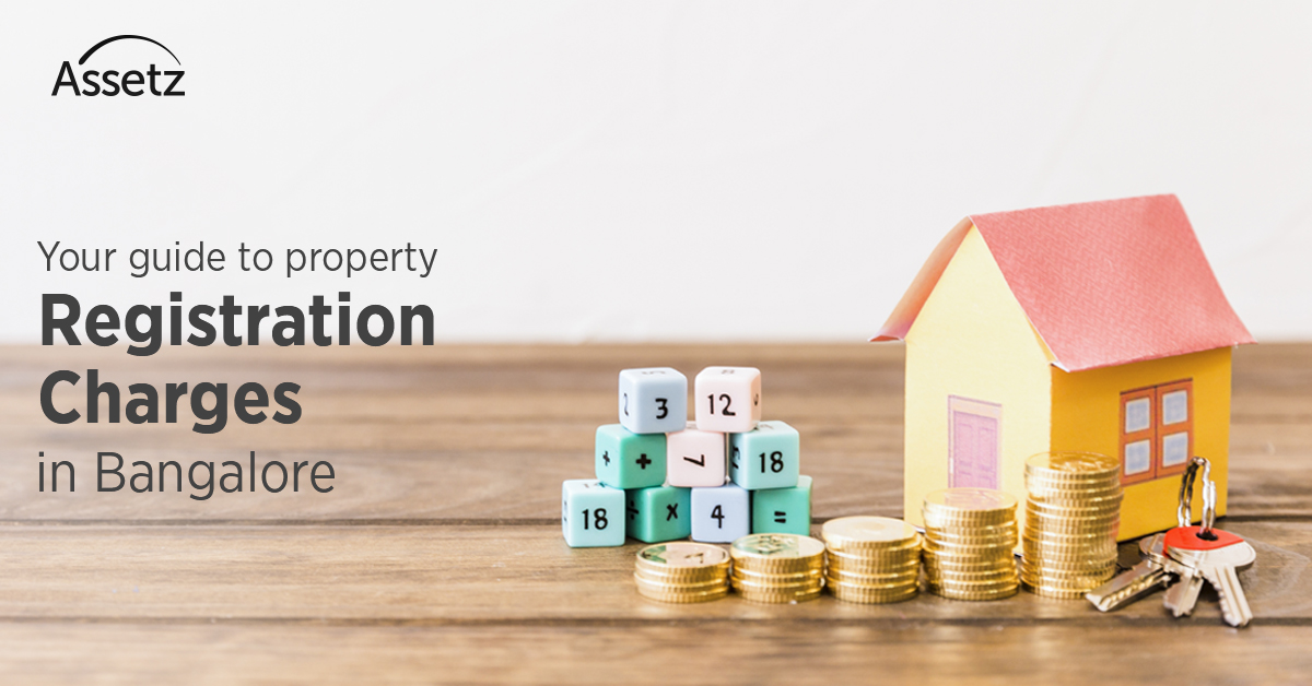 All About Property Registration Charges In Bangalore Blog Home Living